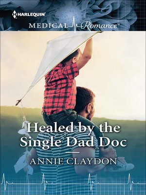 cover image of Healed by the Single Dad Doc